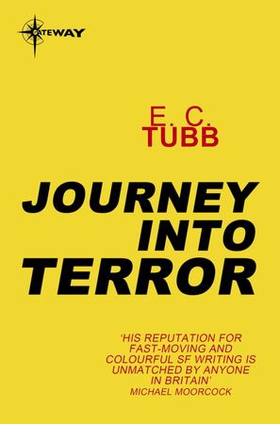 Journey Into Terror (ebok) av E.C. Tubb