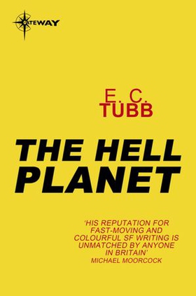 Hell Planet (ebok) av E.C. Tubb