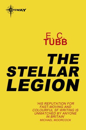 The Stellar Legion (ebok) av E.C. Tubb