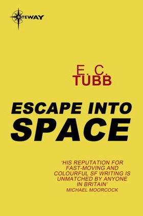 Escape into Space (ebok) av E.C. Tubb