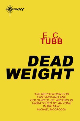 Dead Weight (ebok) av E.C. Tubb