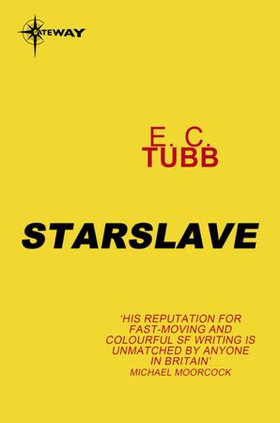 Starslave (ebok) av E.C. Tubb