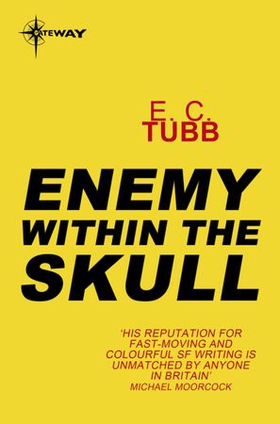 Enemy Within the Skull - Cap Kennedy Book 4 (ebok) av E.C. Tubb