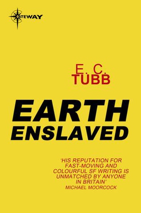 Earth Enslaved - Cap Kennedy Book 9 (ebok) av E.C. Tubb