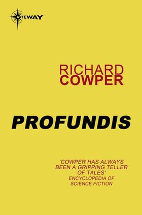 Profundis (ebok) av Richard Cowper