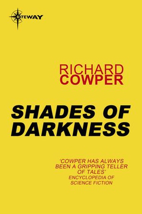 Shades of Darkness (ebok) av Richard Cowper