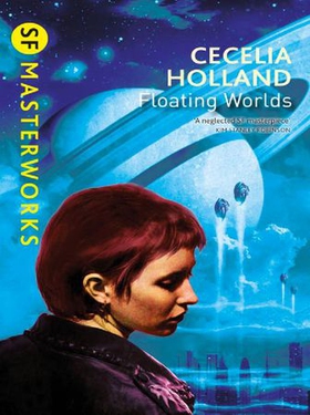 Floating Worlds (ebok) av Cecelia Holland