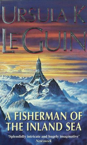A Fisherman of the Inland Sea (ebok) av Ursula K. LeGuin