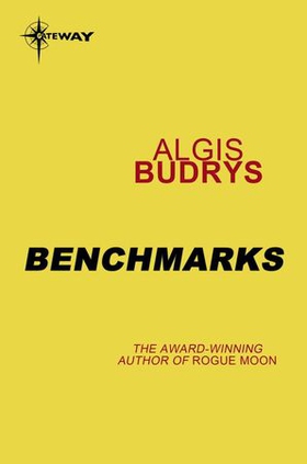 Benchmarks (ebok) av Algis Budrys