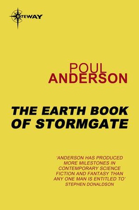 The Earth Book of Stormgate - A Polesotechnic League Book (ebok) av Poul Anderson
