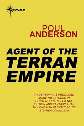 Agent of the Terran Empire - A Flandry Book (ebok) av Poul Anderson