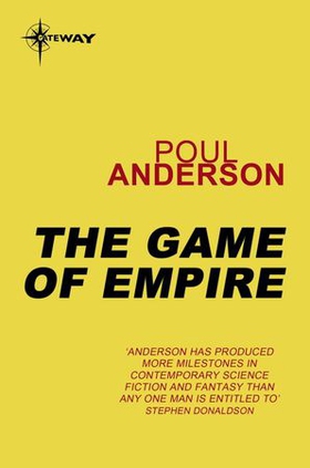 The Game of Empire - A Flandry Book (ebok) av Poul Anderson