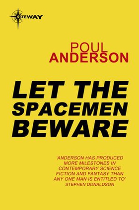 Let the Spacemen Beware (ebok) av Poul Anderson
