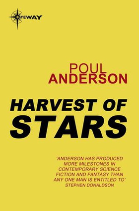 Harvest of Stars - Harvest of Stars Book 1 (ebok) av Poul Anderson