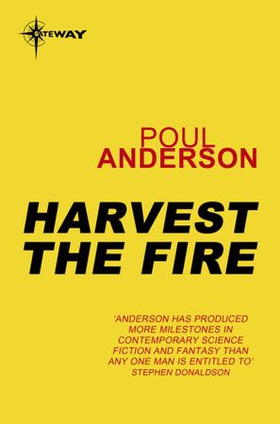 Harvest the Fire