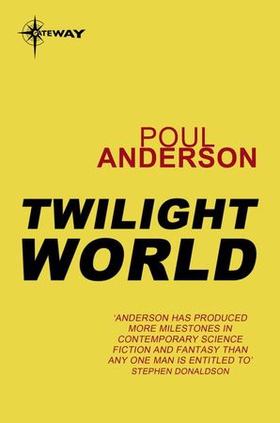 Twilight World (ebok) av Poul Anderson