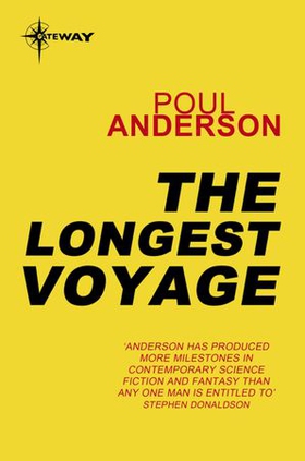 The Longest Voyage (ebok) av Poul Anderson