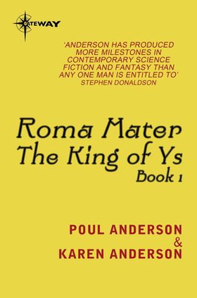 Roma Mater - King of Ys Book 1 (ebok) av Poul Anderson