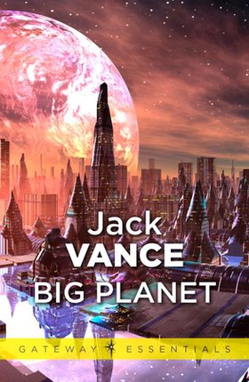 Big Planet (ebok) av Jack Vance
