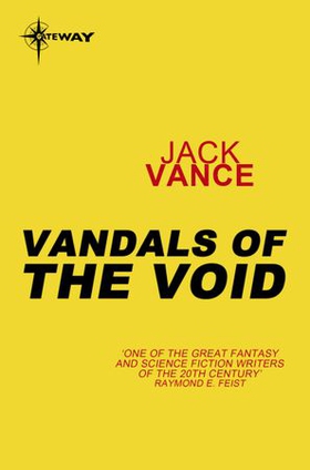 Vandals of the Void (ebok) av Jack Vance