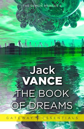 The Book of Dreams (ebok) av Jack Vance