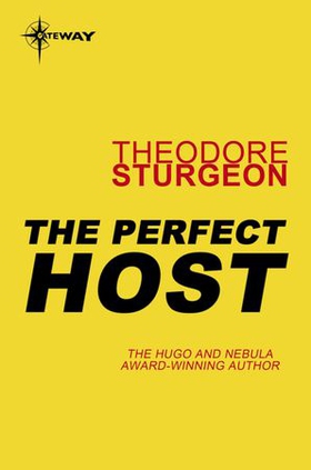 The Perfect Host (ebok) av Theodore Sturgeon