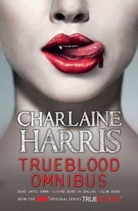 True Blood Omnibus (ebok) av Charlaine Harris