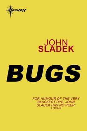 Bugs (ebok) av John Sladek