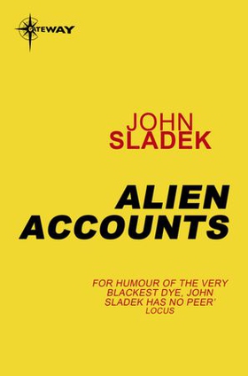 Alien Accounts (ebok) av John Sladek