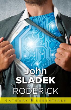Roderick - Roderick Book 1 (ebok) av John Sladek