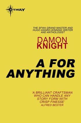 A for Anything (ebok) av Damon Knight