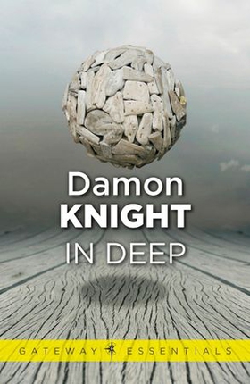 In Deep (ebok) av Damon Knight
