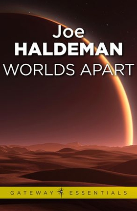 Worlds Apart - Worlds Book 2 (ebok) av Joe Haldeman
