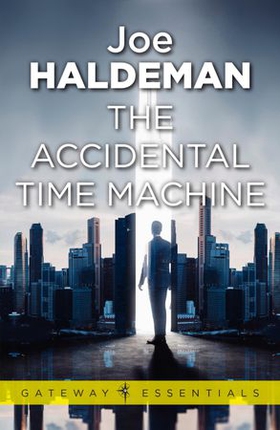 The Accidental Time Machine (ebok) av Joe Haldeman