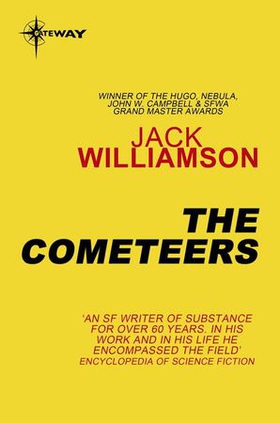 The Cometeers (ebok) av Jack Williamson