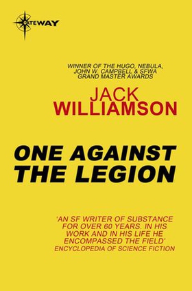 One Against the Legion (ebok) av Jack Williamson