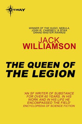 The Queen of the Legion (ebok) av Jack Williamson