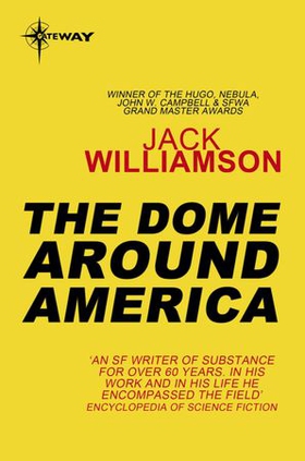 The Dome Around America (ebok) av Jack Williamson