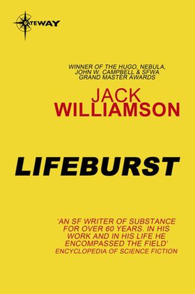 Lifeburst (ebok) av Jack Williamson