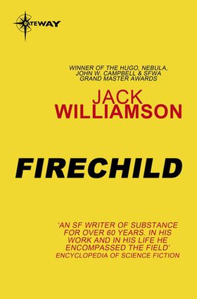 Firechild (ebok) av Jack Williamson