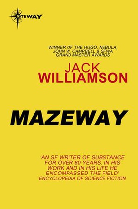 Mazeway (ebok) av Jack Williamson