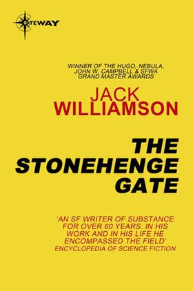 The Stonehenge Gate (ebok) av Jack Williamson