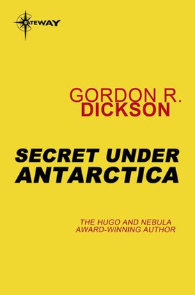 Secret Under Antarctica - Under the Sea book 2 (ebok) av Gordon R Dickson