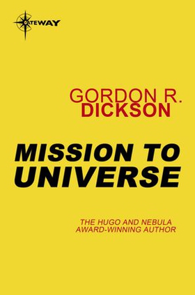 Mission to Universe (ebok) av Gordon R Dickson