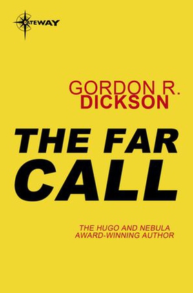 The Far Call (ebok) av Gordon R Dickson