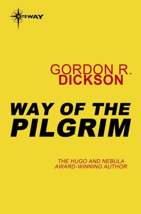 Way of the Pilgrim (ebok) av Gordon R Dickson