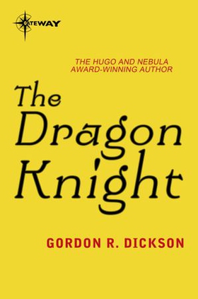 The Dragon Knight - The Dragon Cycle Book 2 (ebok) av Gordon R Dickson