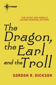 The Dragon, the Earl, and the Troll