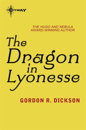 The Dragon in Lyonesse - The Dragon Cycle Book 8 (ebok) av Gordon R Dickson