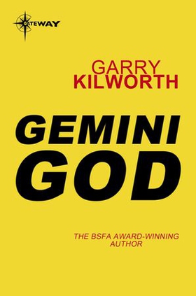 Gemini God (ebok) av Garry Kilworth